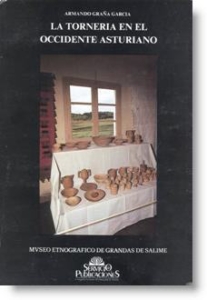 La tornería en el Occidente asturiano