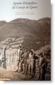 Apuntes etnográficos del concejo de Quirós. Agricultura y ganadería