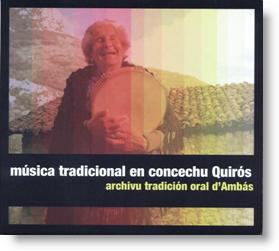Música tradicional en concechu Quirós. Archivu tradición oral d’Ambás