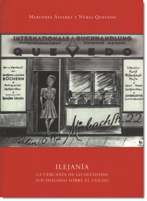 Ilejanía. La cercanía de lo olvidado (un diálogo sobre el exilio)