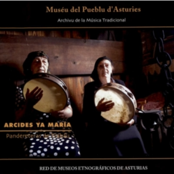 Arcides ya María. Pandereteras de Trabáu